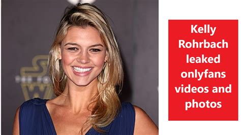 kelly rohrbach leaked|Baywatch actress Kelly Rohrbachs private photo leaked, report。